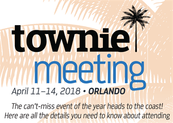 Townie Meeting 2018 Preview A sneak peek at what’s on the docket for this year’s Townie Meeting in Orlando. Meet the speakers, check out the event lineup and more.