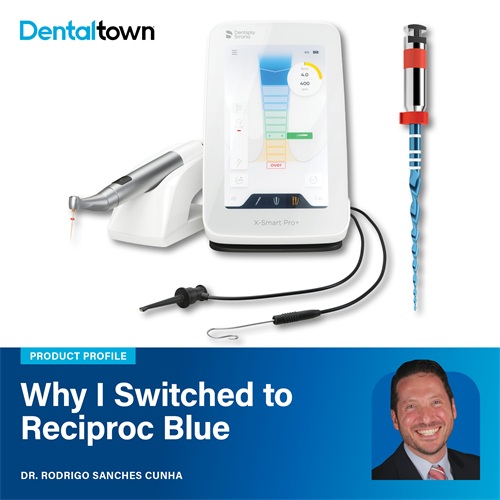 Why I Made the Switch: Reciproc Blue Dr. Rodrigo Sanches Cunha shares his experience with switching to Reciproc Blue