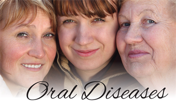  Continuing  Education: Oral Diseases Associated with Women Deborah Levin-Goldstein explores common oral diseases among women and how to identify and treat them.