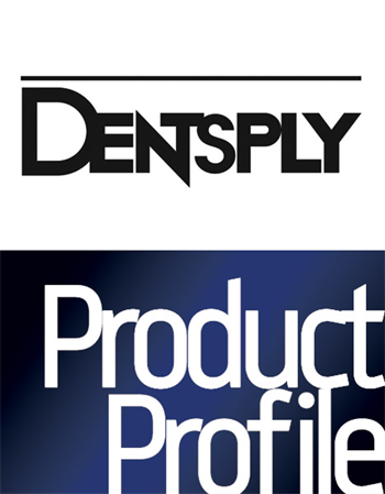 Product Profile: DENTSPLY Caulk 