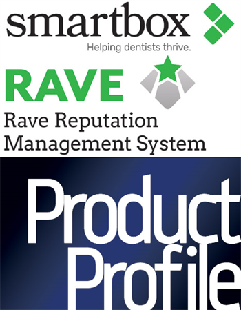 Product Profile:  SmartBox Rave Reputation Management System: Five-star service for rave reviews
