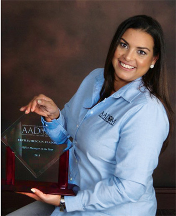 Women in Dentistry: Cecilia Mescain: Named Office Manager of the Year Get to know Cecilia Mescain, AADOM’s 11th annual Office Manager of the Year.