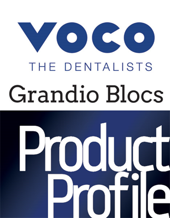 Product Profile: Voco Grandio Blocs Nanoceramic hybrid CAD/CAM blocks