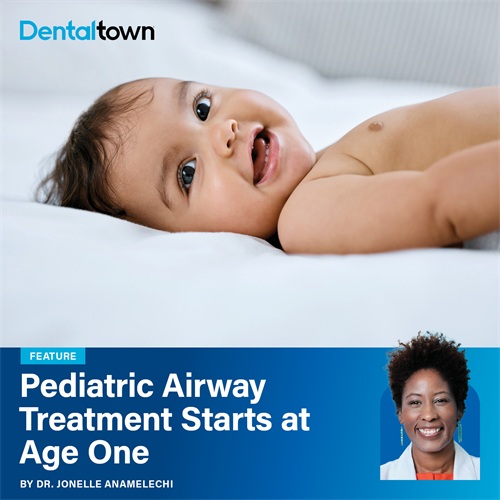 Pediatric Airway Treatment Starts at Age One Dr. Jonelle Anamelechi discusses why airway awareness should begin early and what dentists can look for in young patients.