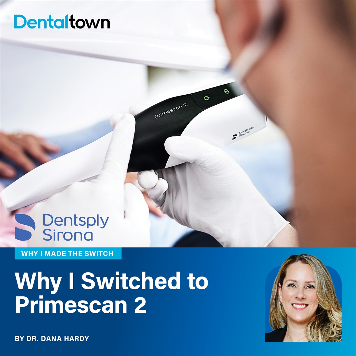 Why I Made the Switch: Primescan 2