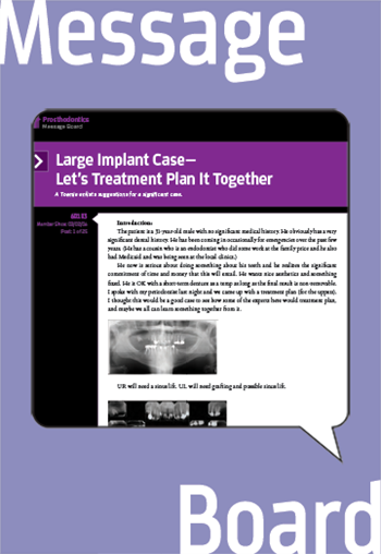 Large Implant Case—Let’s Treatment Plan It Together 