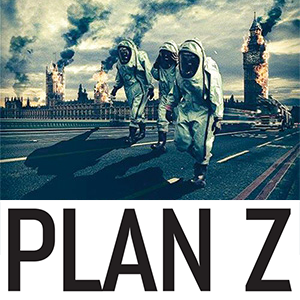 Plan Z Turning to ‘Plan Z’ when the unthinkable happens.