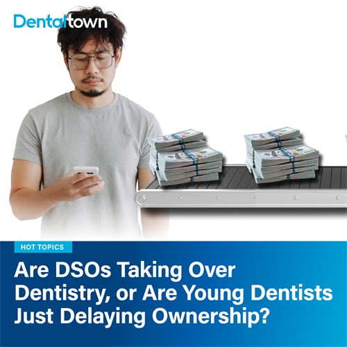 Are DSOs Taking Over Dentistry, or Are Young Dentists Just Delaying Ownership? DSOs aren't taking over dentistry, ownership just got older. Why young dentists are delaying practice ownership, what it means for the profession, and why the timeline stretched but didn't flip.