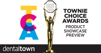  Special Section: Townie Choice Awards Product Showcase It’s summertime—time to cast your vote for the most dependable, user-friendly, can’t-live-without products and services offered in the dental industry. Our special section that highlights some of the products you’ll see on the ballot should help make your decision easier.