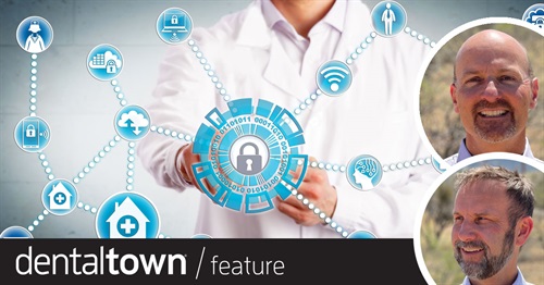 Cover Your Assets Cybersecurity experts Tom Jewkes and Dan Gavin explain the layers of protection needed to keep a dental practice safe.