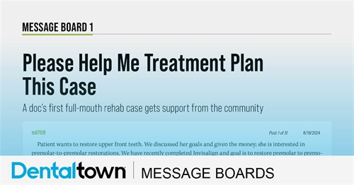 Please Help Me Treatment Plan This Case A doc’s first full-mouth rehab case gets support from the community
