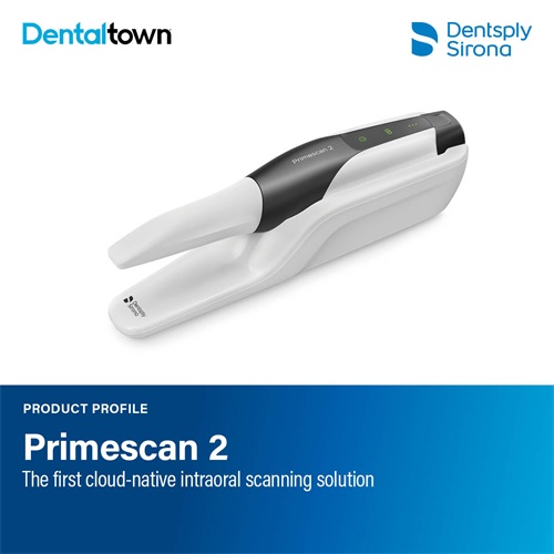 Product Profile: Primescan 2 The first cloud-native intraoral scanning solution