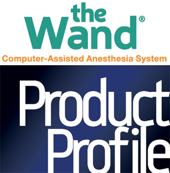 Product Profile: Wand Dental Take a look at Wand Dental's latest products and services.
