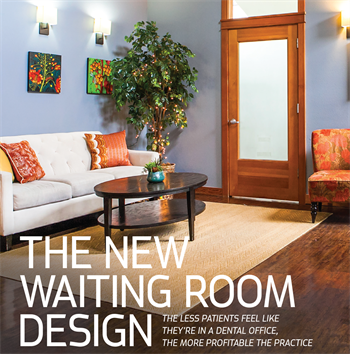 The New Waiting Room Design Interior designer Cheryl Janis discusses how dentists can improve the design of their waiting rooms, which will improve the patient experience and their perception of the practice.