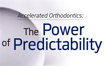 CE - Accelerated Orthodontics: The Power of Predictability  Dr. David S. Eshom explains how manual osteoperforation (MOP) and vibrational therapy can help speed clear-aligner therapies by up to 50 percent.