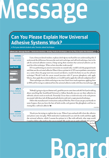 Can You Please Explain  How Universal Adhesive  Systems Work? A first-year dental student asks Townies about technique.