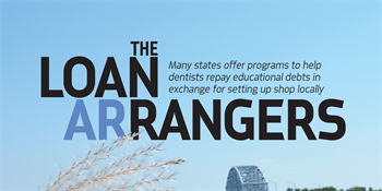 The Loan Arrangers Dr. Jarod Johnson reviews the details of loan forgiveness programs, which some states offer to help dentists pay off educational debts in exchange for practicing in the area and allotting some of their services to underserved communities.