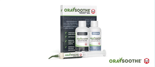 Product Profile: OraSoothe Gel and Rinses Dry socket prevention, all-natural pain relief and healing