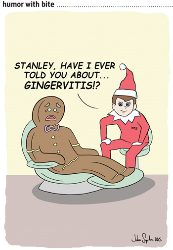 Dentally Incorrect Humor with bite...