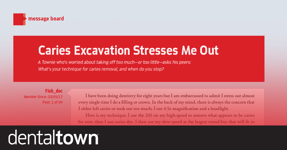 Caries Excavation Stresses Me Out    Dr. Elizabeth Burns discusses how to take an inventory that can help dentists manage their time at the office.