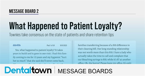 What Happened to Patient Loyalty? Townies take consensus on the state of patients and share retention tips