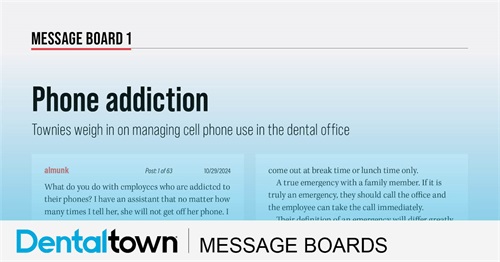 Phone Addiction Townies weigh in on managing cellphone use in the dental office