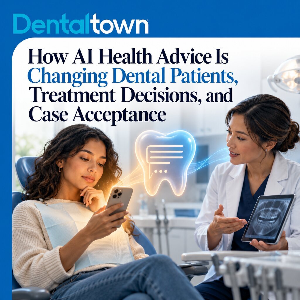 How AI Health Advice Is Changing Dental Patients, Treatment Decisions, and Case Acceptance