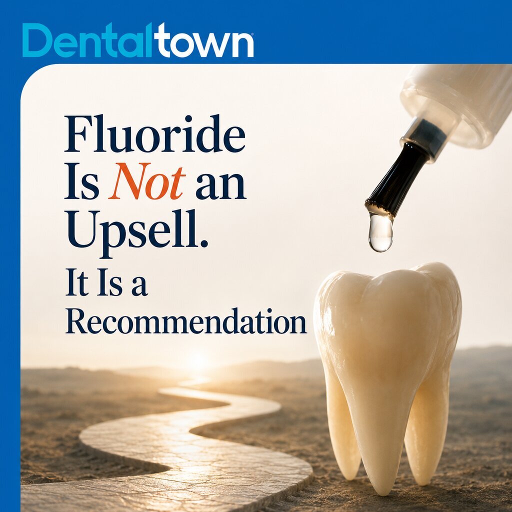 Fluoride Is Not an Upsell. It Is a Recommendation
