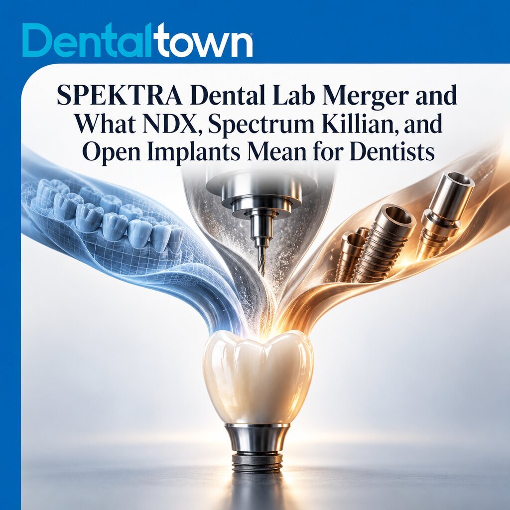 SPEKTRA Dental Lab Merger and What NDX, Spectrum Killian, and Open Implants Mean for Dentists