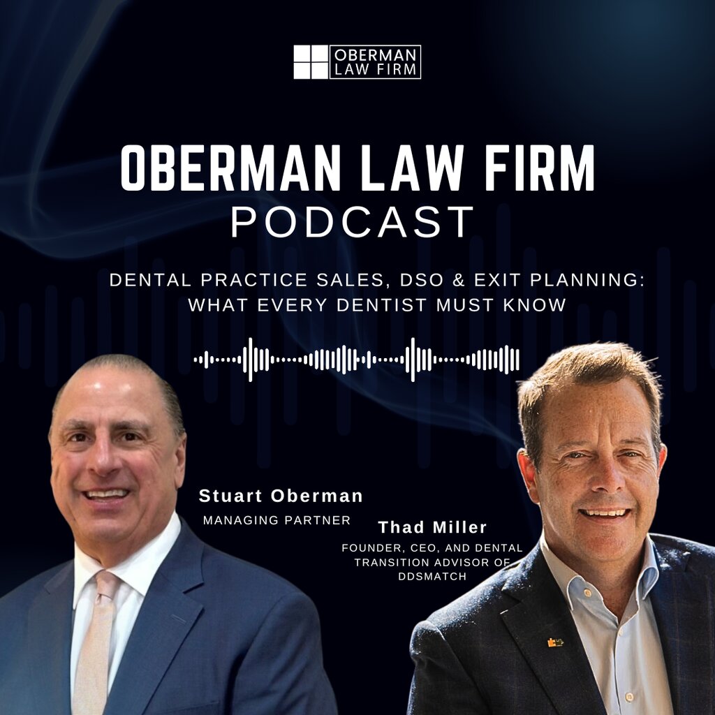 Dental Practice Sales, DSOs & Exit Planning - What Every Dentist Should Know With Stuart Oberman & Thad Miller of DDS Match