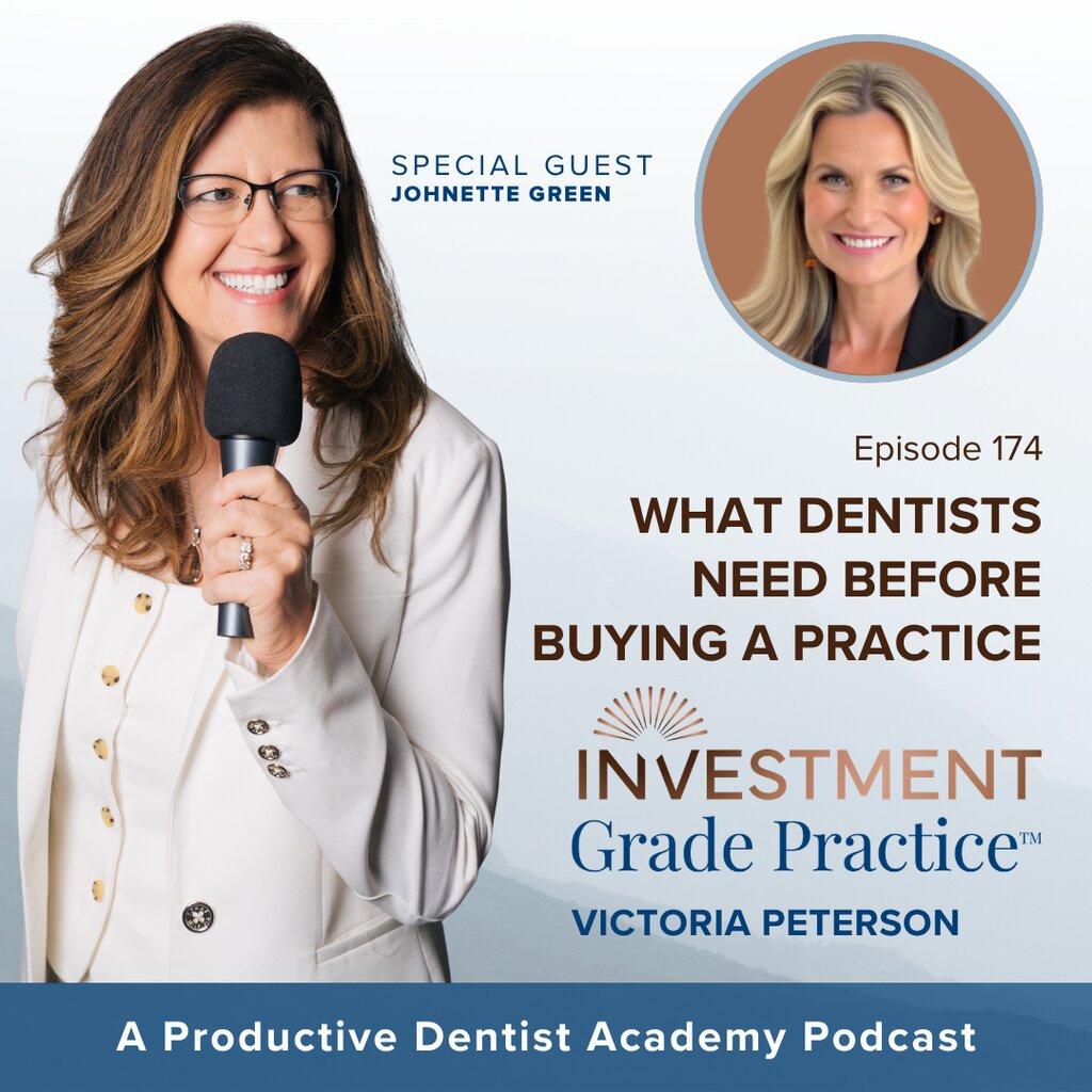What Dentists Need Before Buying a Practice (E.174)
