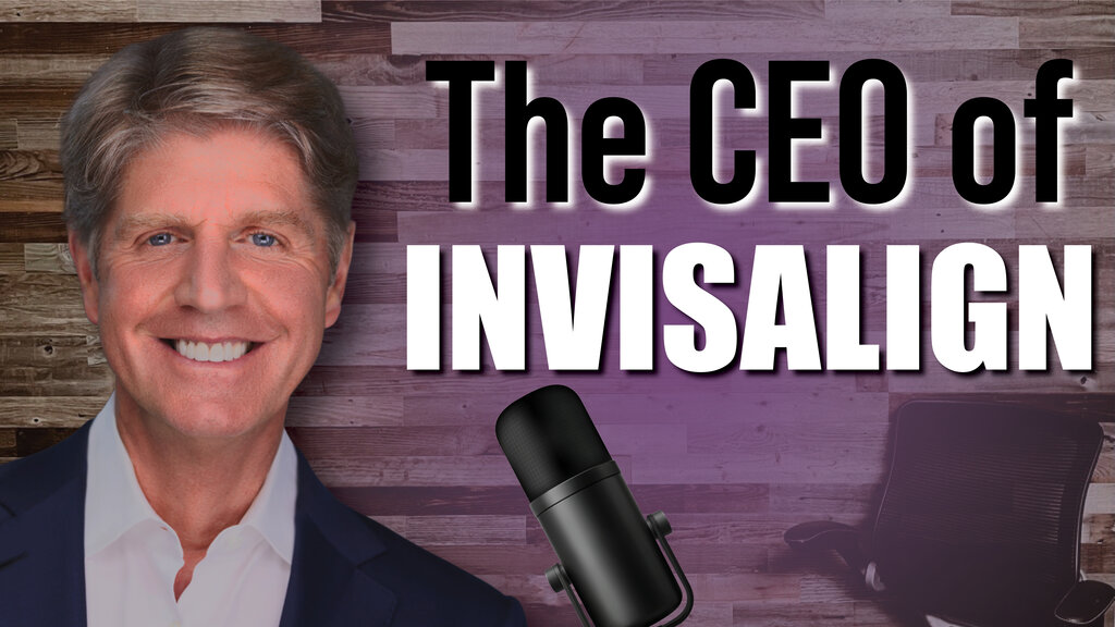 Joseph Hogan, CEO of Align Technology : Dentistry Uncensored w/ Howard Farran #1720