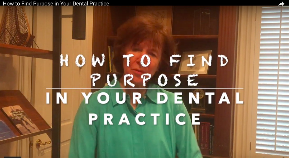 How to Find Purpose in Your Dental Practice