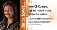 Tips and Tricks to Making Lifelike Restorations. By Dr. Varsha Rao.