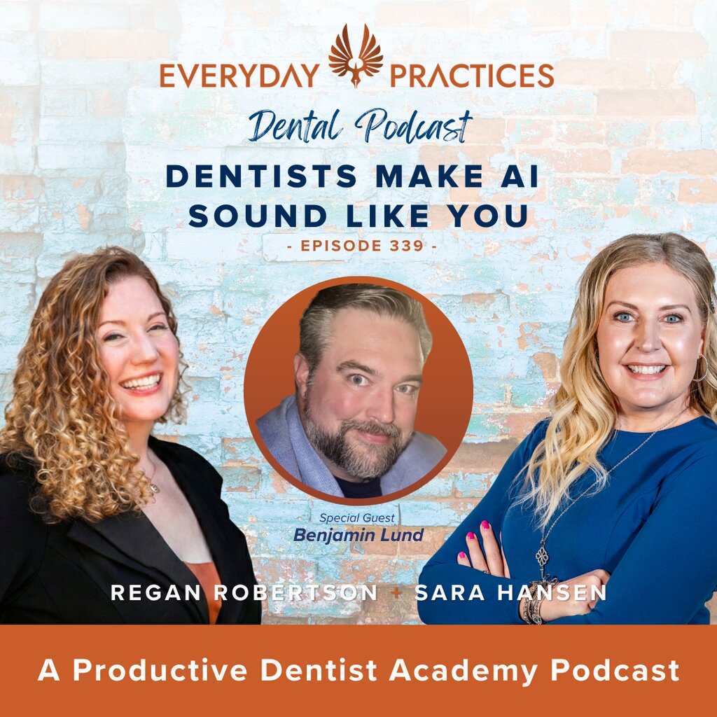 Dentists Make AI Sound Like You (E.339)