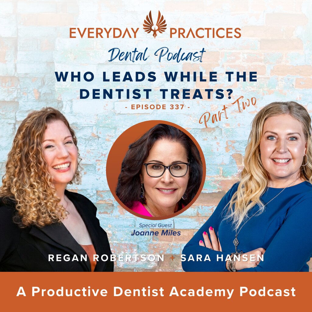 Who Leads While the Dentist Treats? (E.337)  Part 2