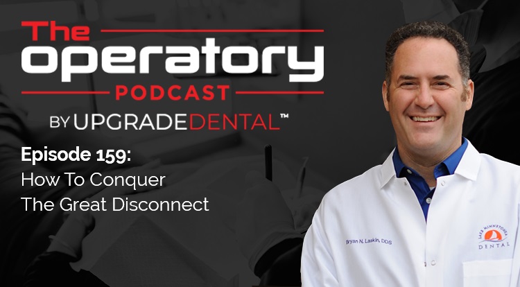 Episode 159: How To Conquer The Great Disconnect