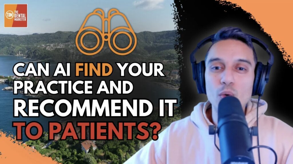 Can AI Find Your Dental Practice and Recommend It to Patients? | MMM
