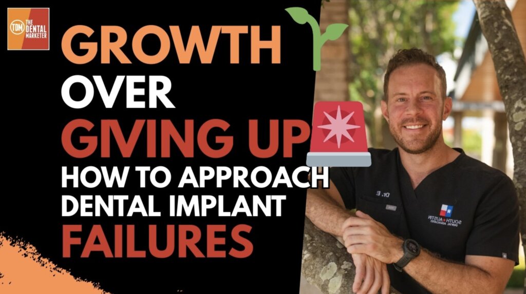 Growth Over Giving Up: How to Approach Dental Implant Failures | Dr. Evan Matthysse | FF
