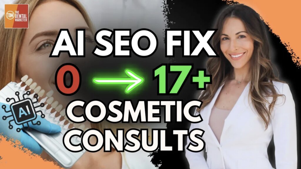 AI Dental SEO: From Zero Cosmetic Consults to 17+ | Dr. Brittany Dickinson | FF