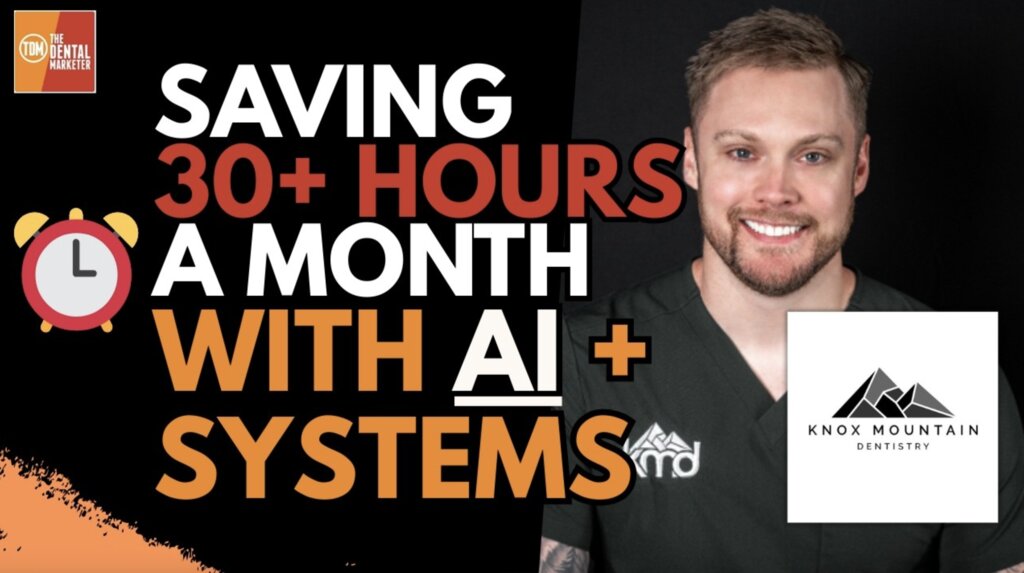 How AI Saves Over 30 Hours a Month in This Dental Practice: Balancing Growth and Humanity | Dr. Jordan Sanders | 595