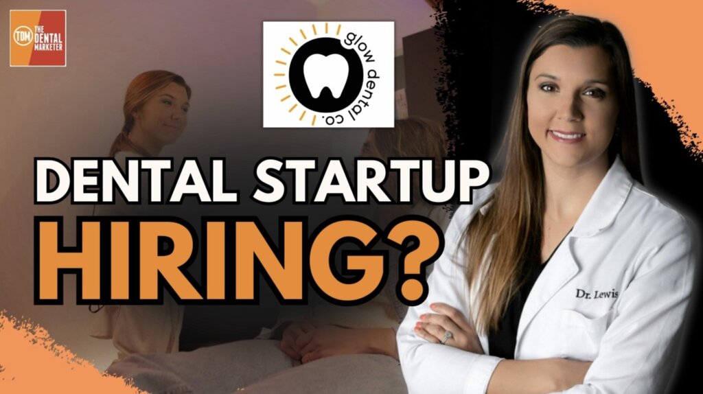 How to Hire the Right Team for Your Dental Startup | Dr. Kelsi Lewis | 608