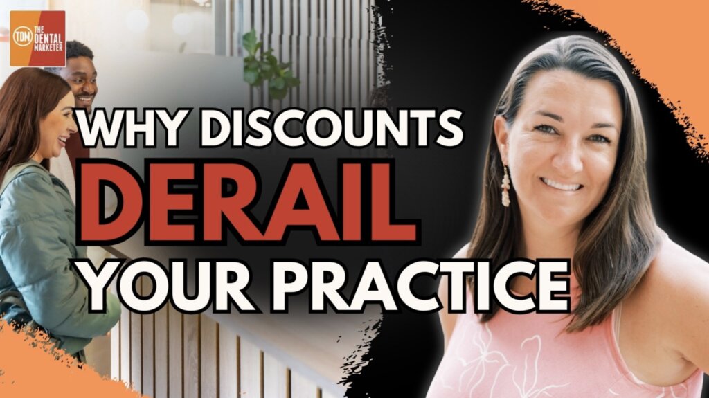Why Discounts Can Fully Derail a Dental Practice | Sadie Stewart | FF
