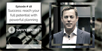 The Savvy Dentist #18: Success: Reach Your Full Potential With Powerful Planning