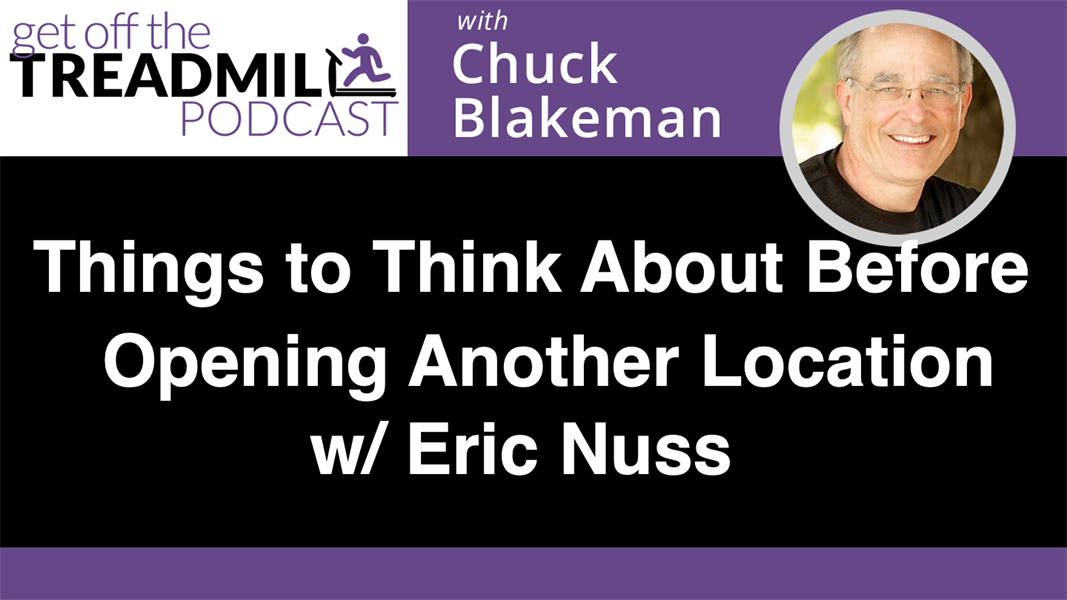 Things to Think About Before Opening Another Location w/ Eric Nuss