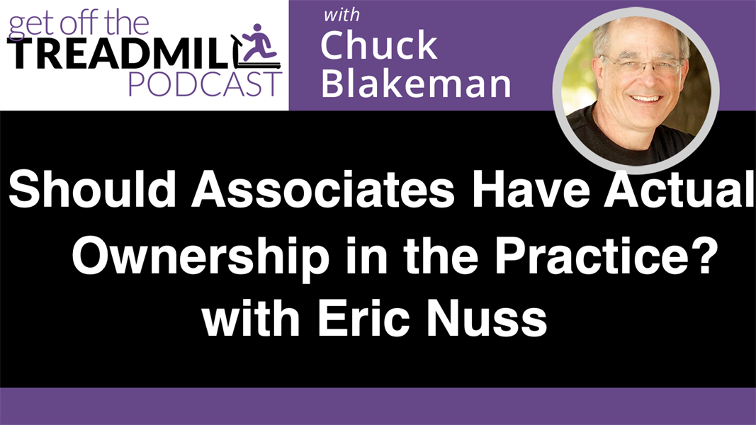Should Associates Have Actual Ownership in the Practice? With Eric Nuss