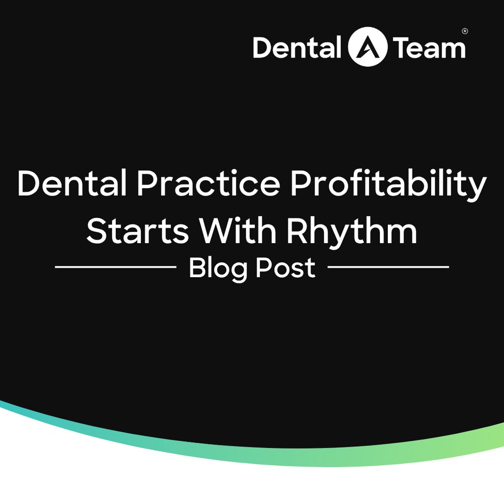 Dental Practice Profitability Is a Rhythm