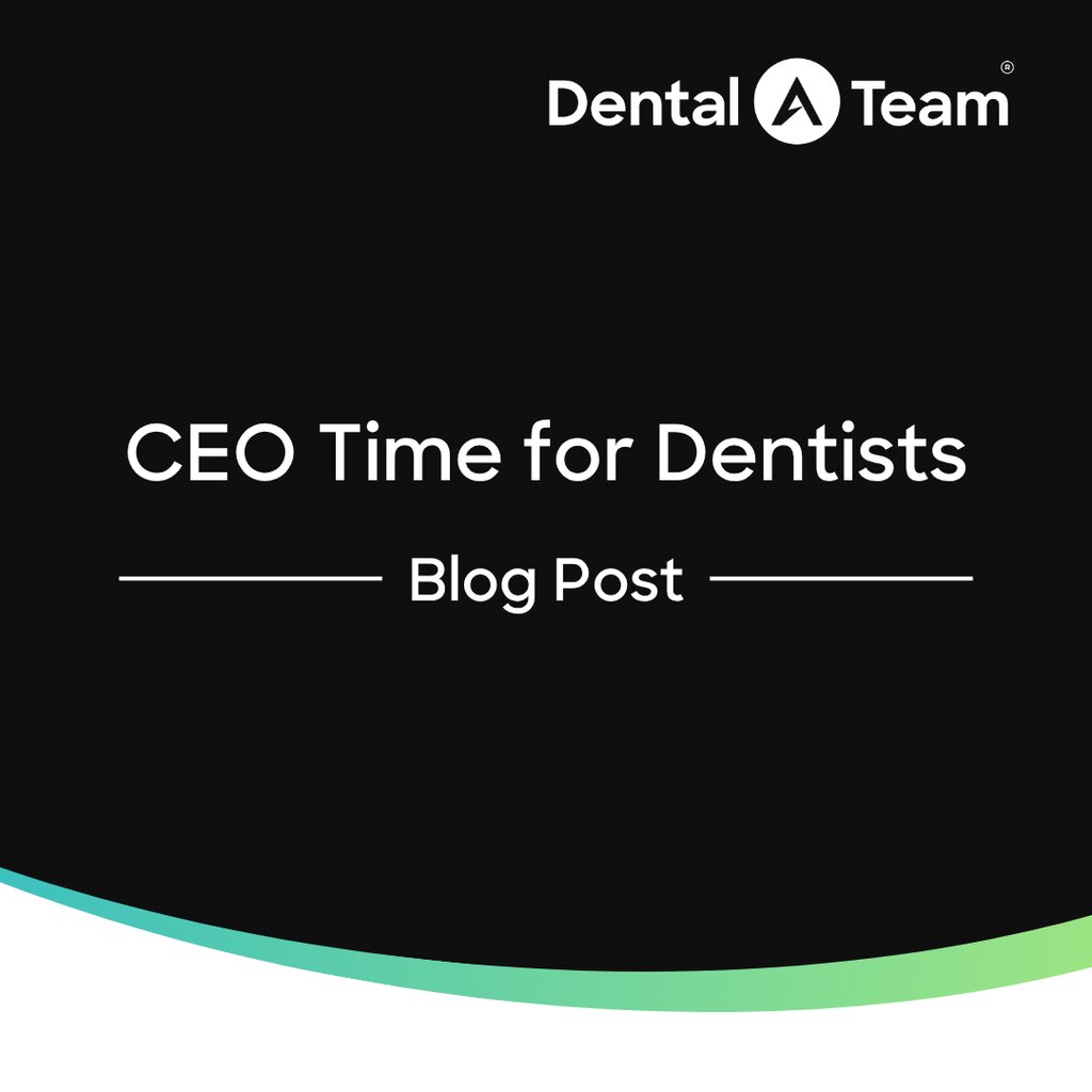 CEO Time for Dentists