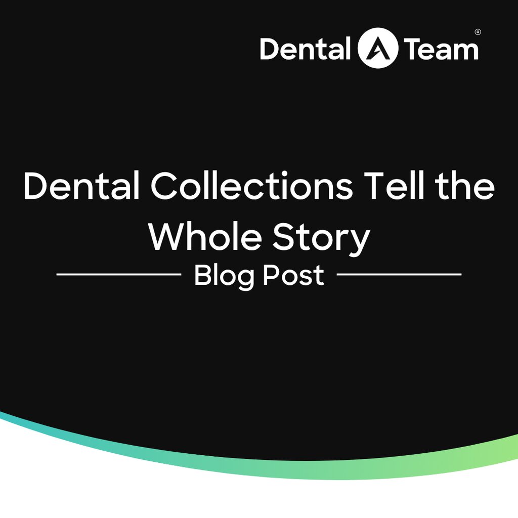 Dental Collections Tell the Whole Story