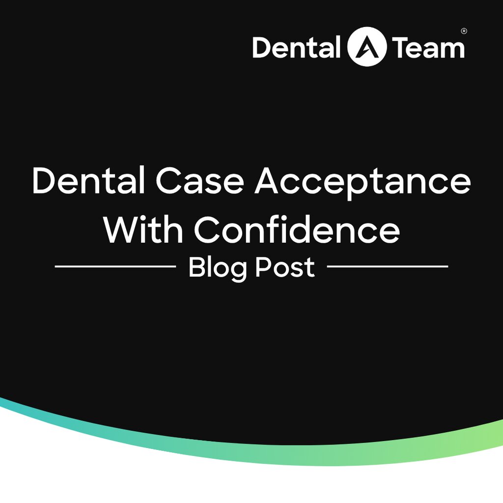 Dental Case Acceptance Without Money Fear